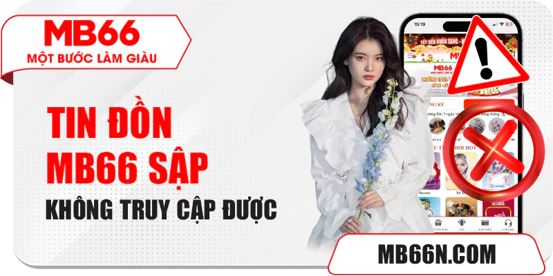 Thông Tin Nhà Cái MB66 Lừa Đảo Người Chơi 3 Thông tin MB66 sập